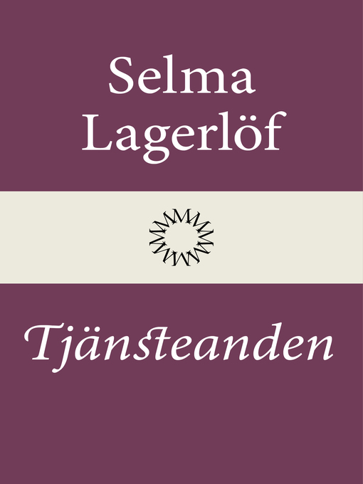 Titeldetaljer för Tjänsteanden av Selma Lagerlöf - Tillgänglig